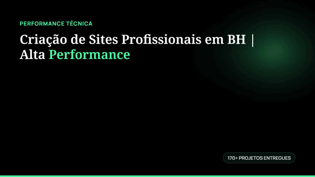 Criação de Sites Profissionais em BH | Alta Performance