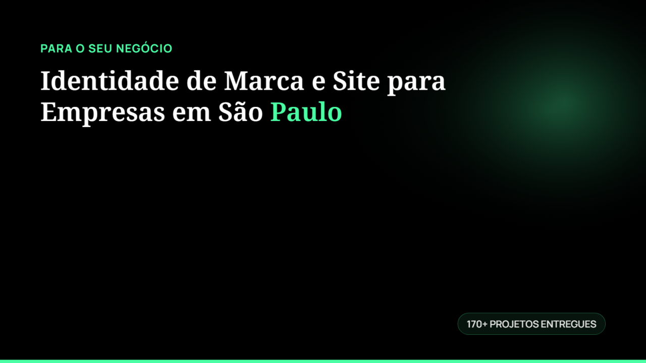 Identidade de Marca e Site para Empresas em São Paulo