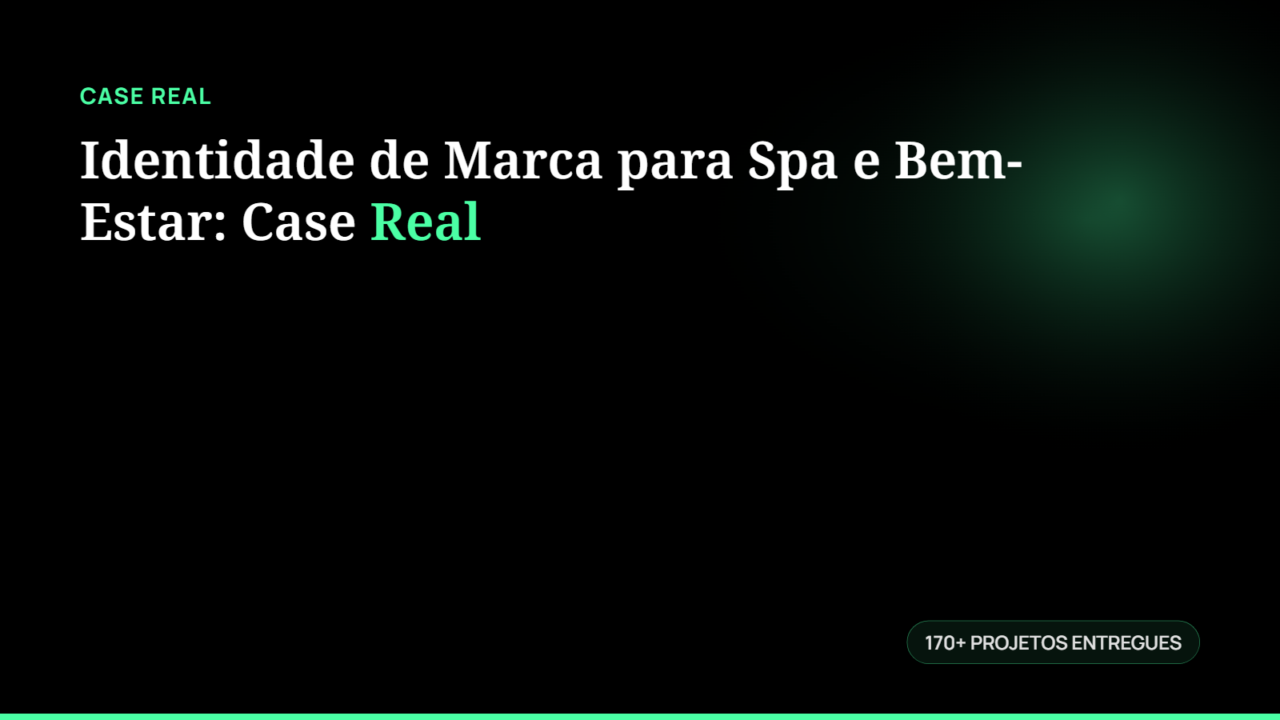 Identidade de Marca para Spa e Bem-Estar: Case Real