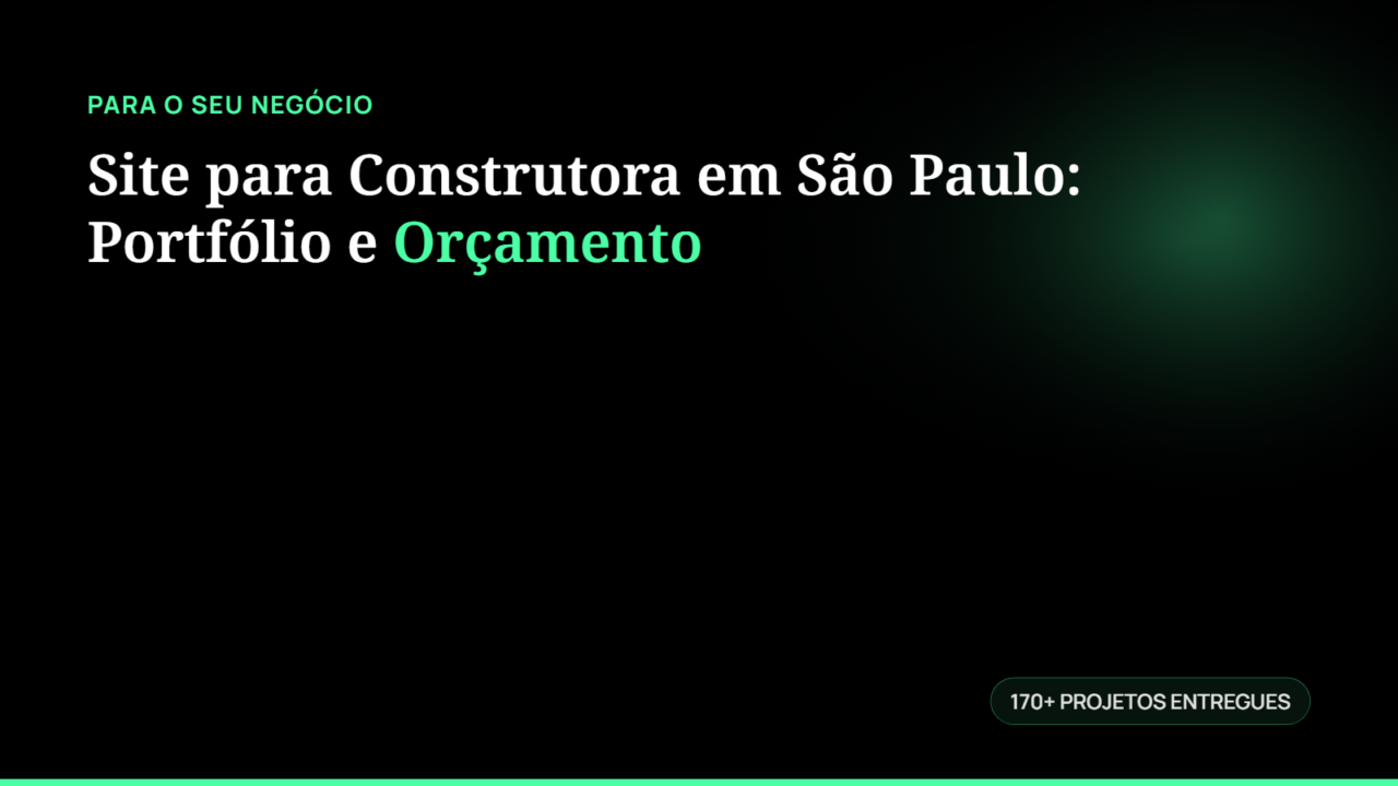 Site para Construtora em São Paulo: Portfólio e Orçamento