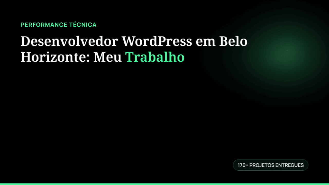 Desenvolvedor WordPress em Belo Horizonte: Meu Trabalho