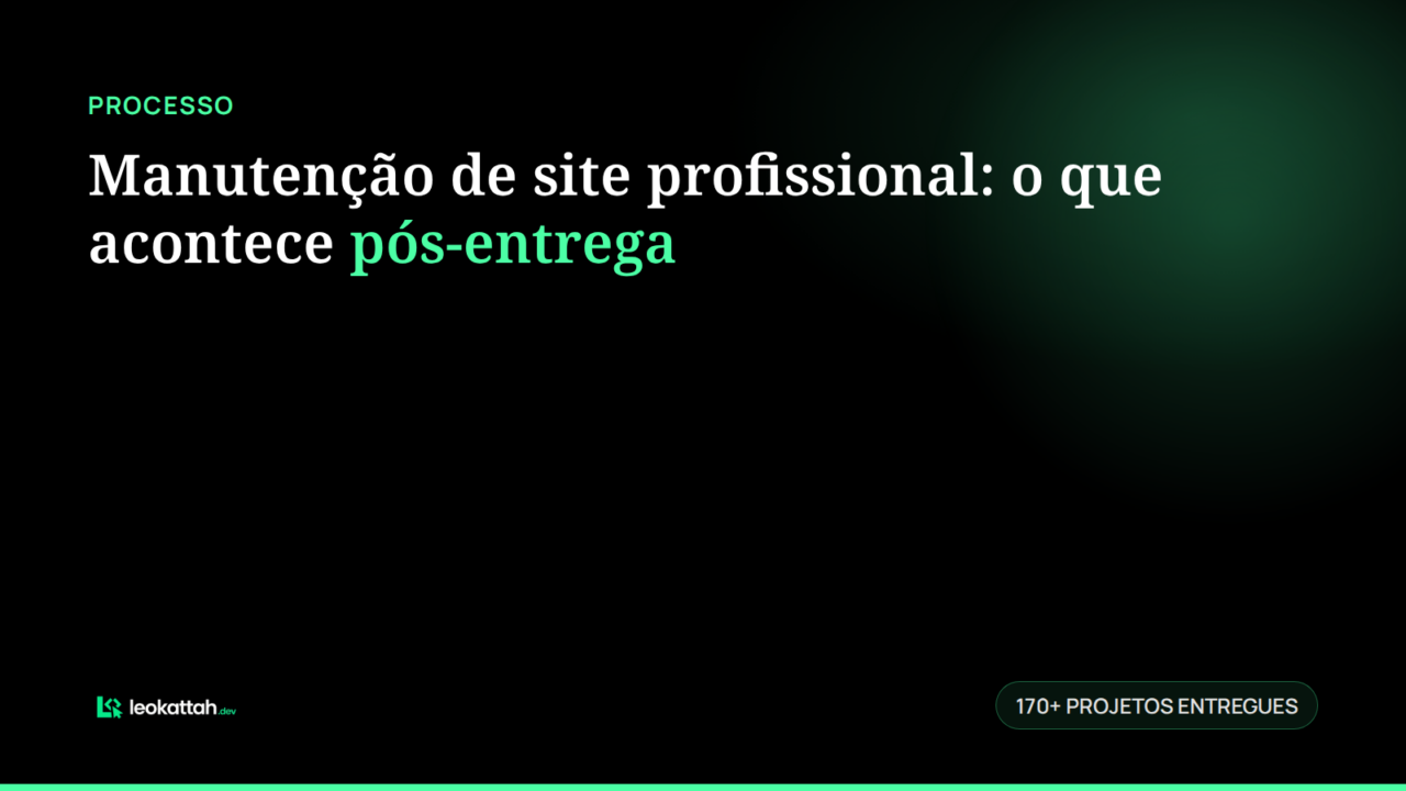 Manutenção de site profissional: o que acontece pós-entrega