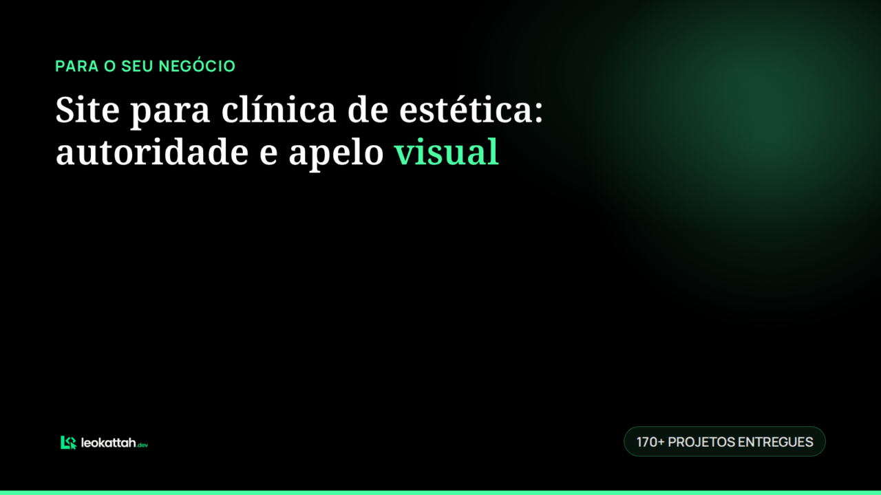 Site para clínica de estética: autoridade e apelo visual