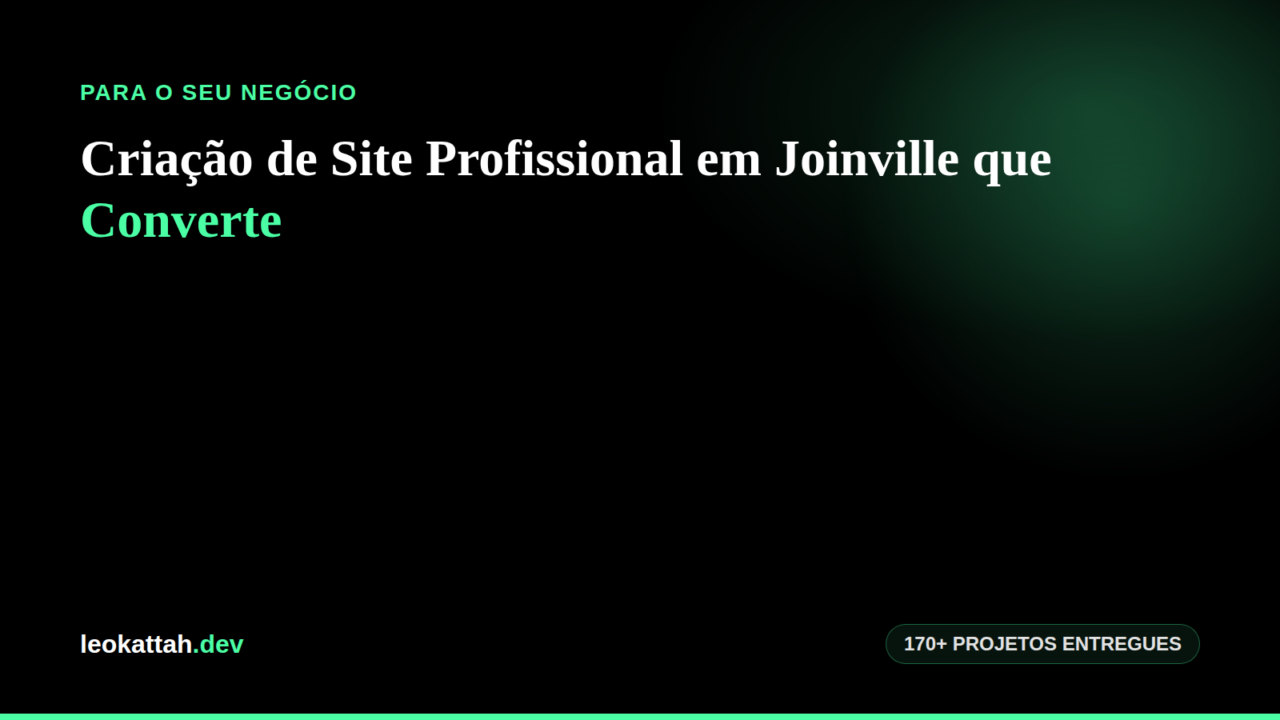 Criação de Site Profissional em Joinville que Converte