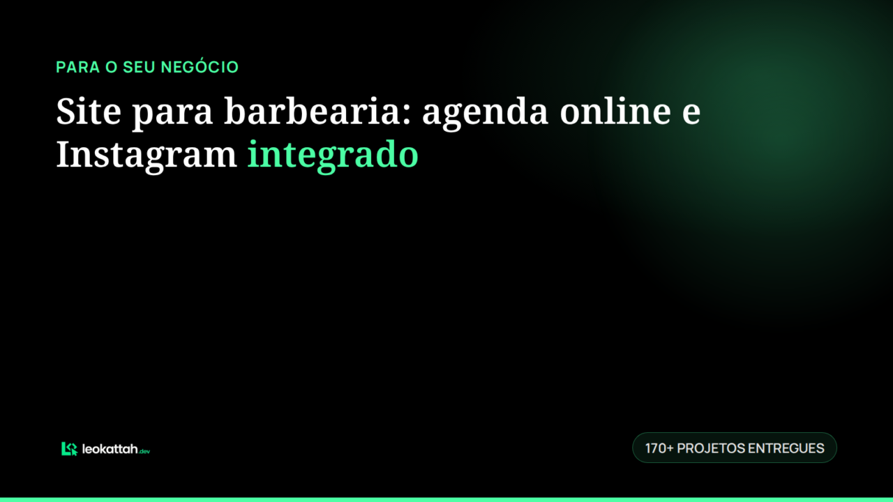 Site para barbearia: agenda online e Instagram integrado