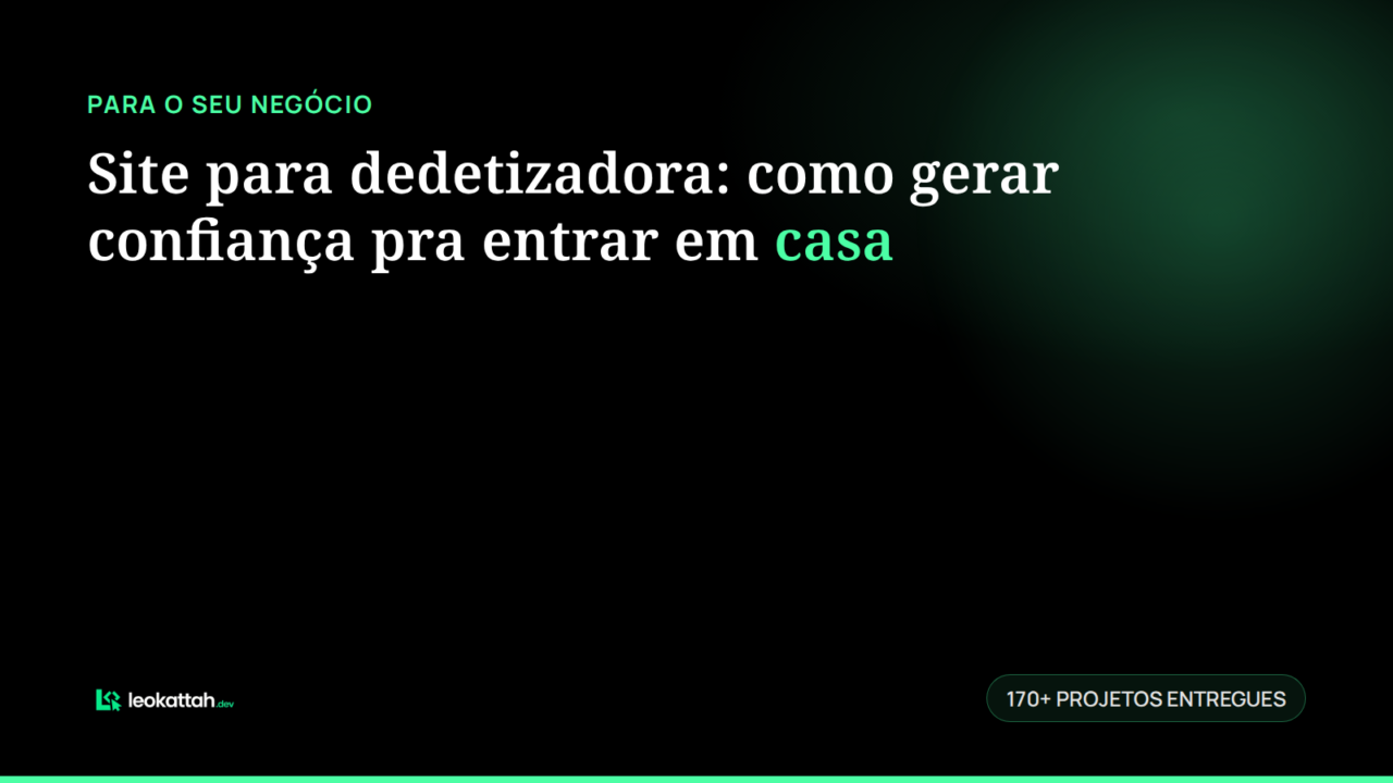 Site para dedetizadora: como gerar confiança pra entrar em casa