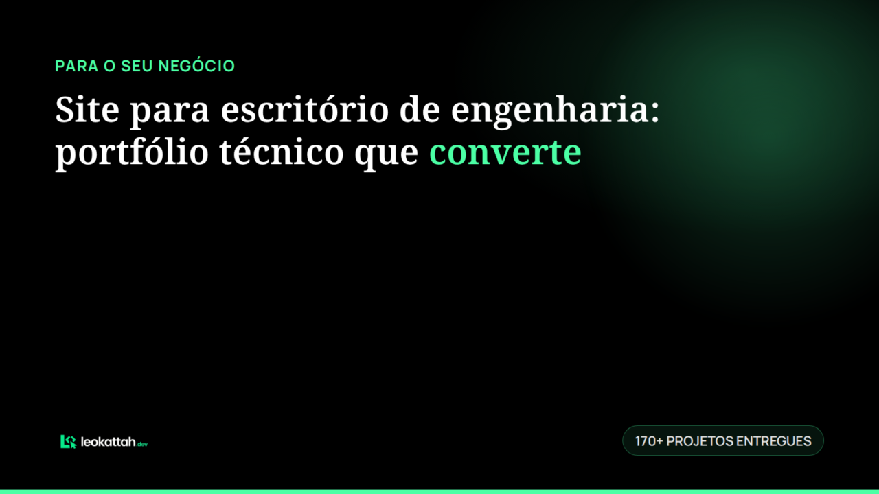 Site para escritório de engenharia: portfólio técnico que converte