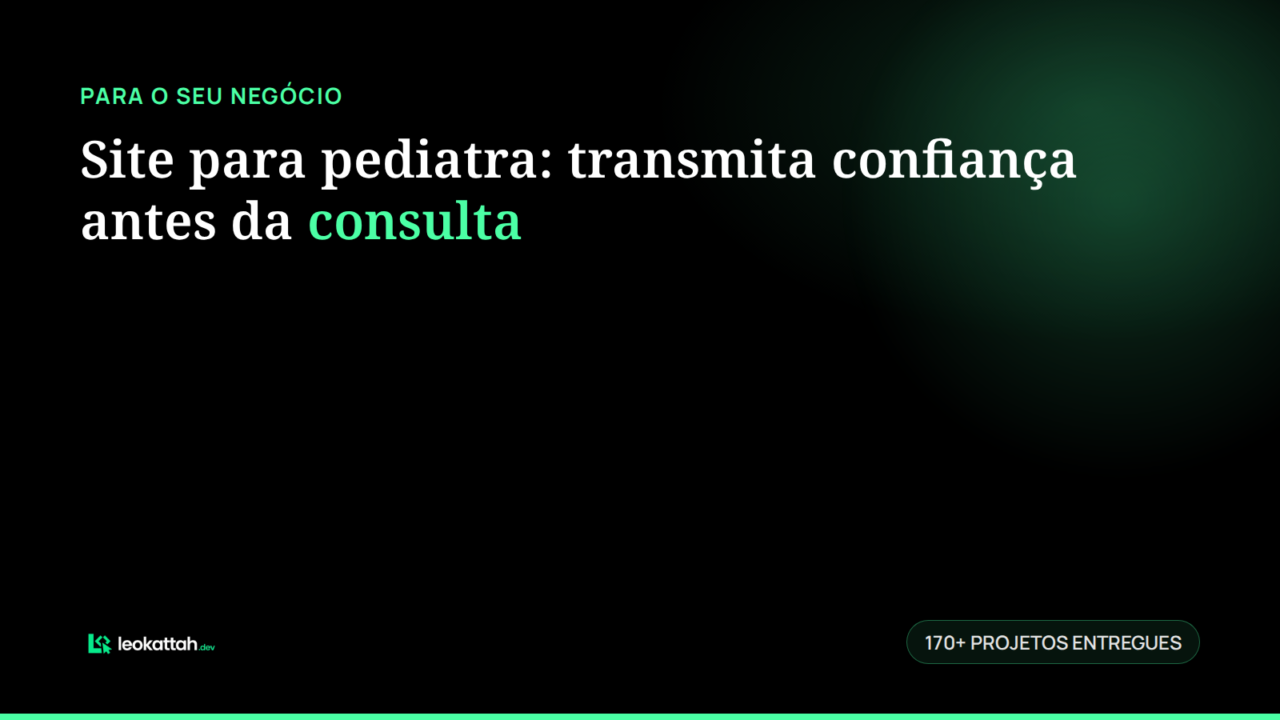 Site para pediatra: transmita confiança antes da consulta